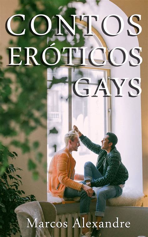 relatos gay eróticos|Relatos Eroticos de Gays